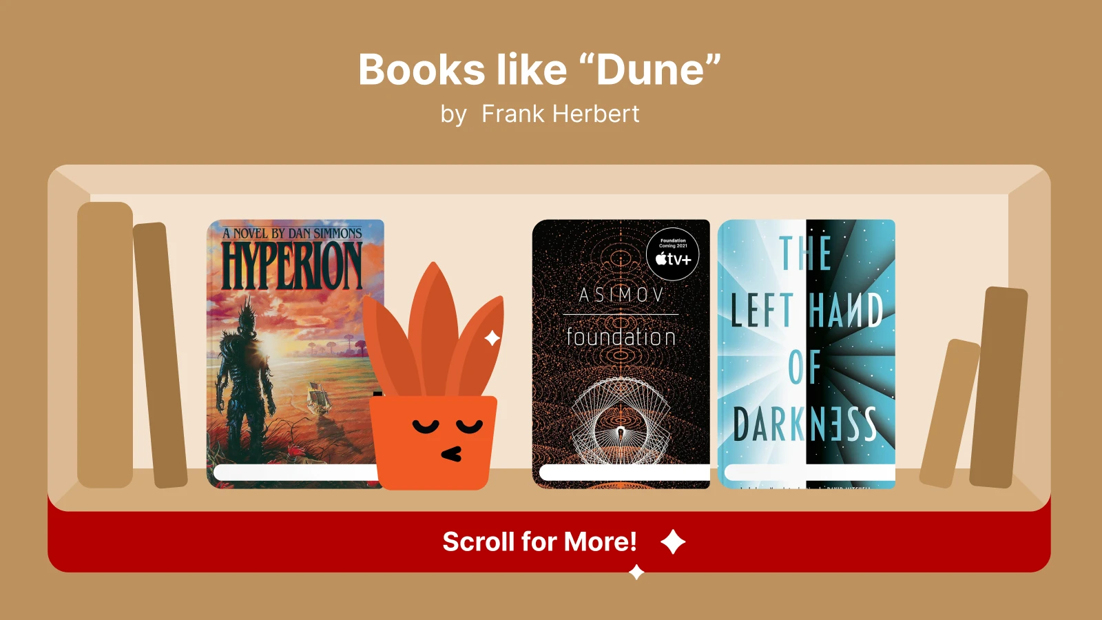 Books like Dune, featuring Hyperion, Foundation, and The Left Hand of Darkness, highlighting classic science fiction and space operas 1x