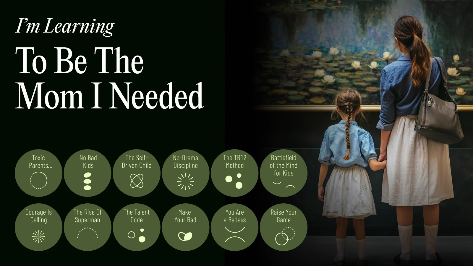 An illustration of a mother in blue jacket holding her dauther's hand in front of a picture showing I'm learning to be the mom I needed