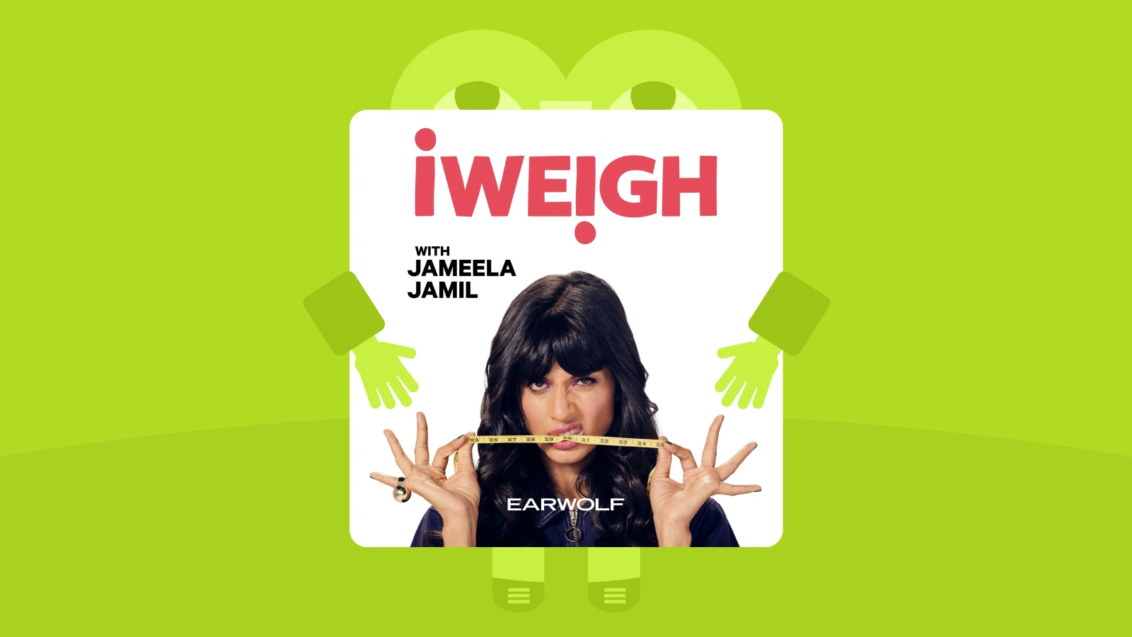 Green background with I Weigh podcast cover featuring Jameela Jamil, focused on self-worth, resilience, and mental illness awareness