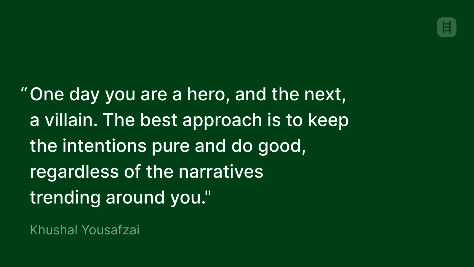 Khushal Yousafzai quote