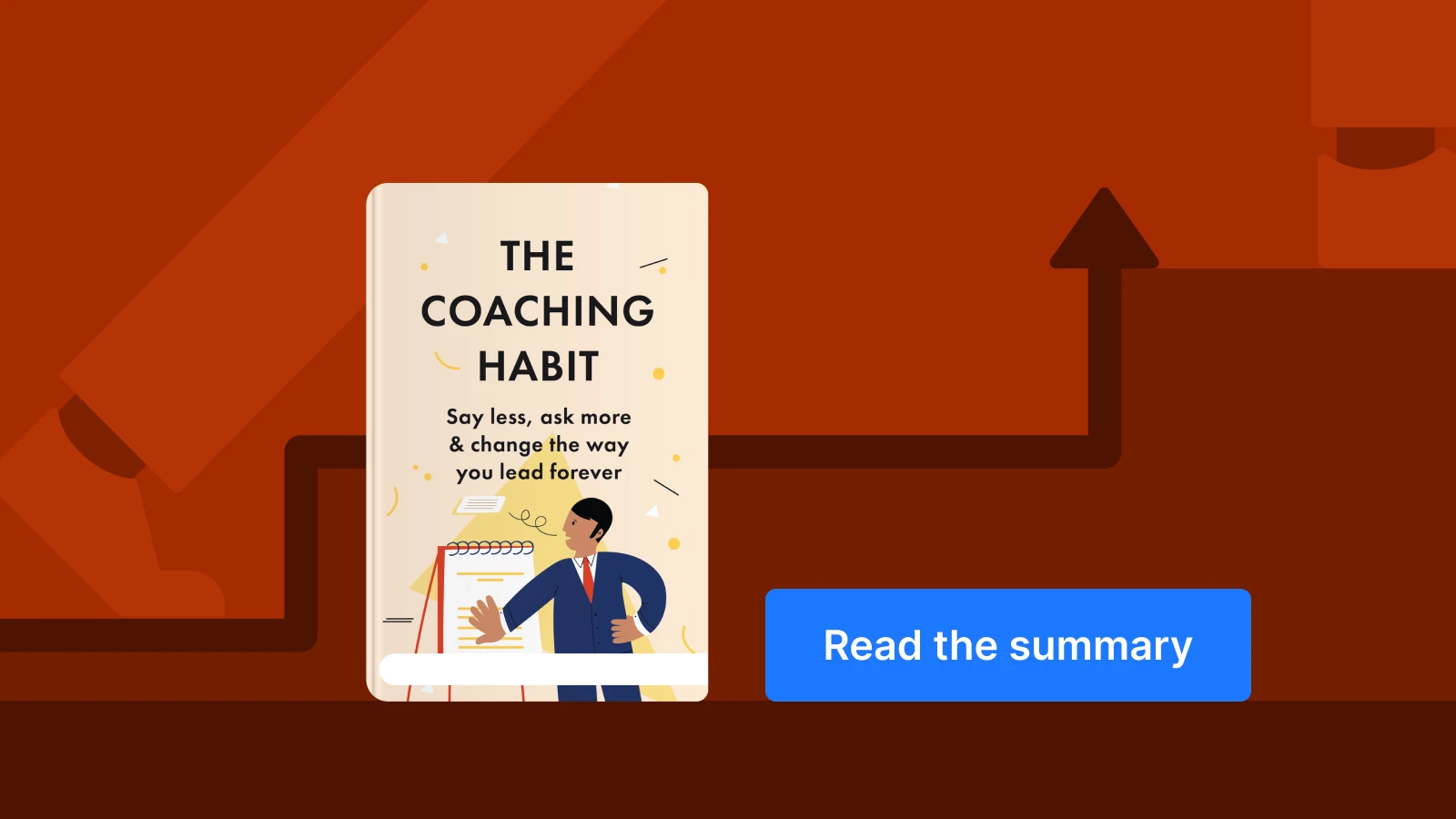 The Coaching Habit book cover on a dark red background with an upward arrow, highlighting an emotional intelligence and leadership self-growth book summary