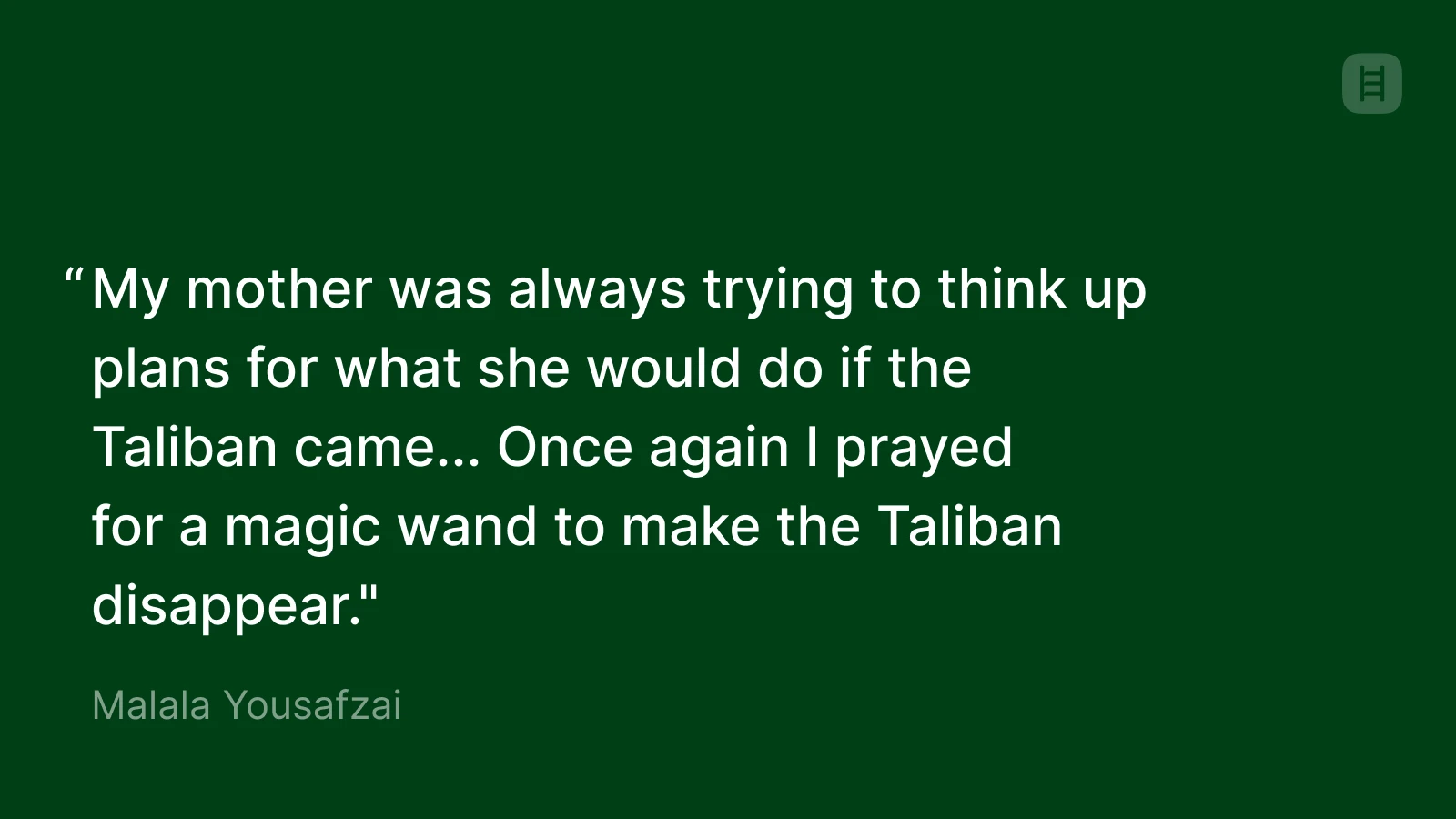 Malala Yousafzai quote - Malala family