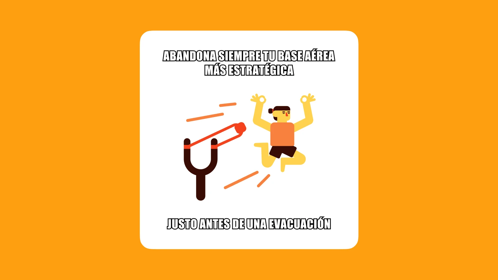 Abandona siempre tu base aérea más estratégica