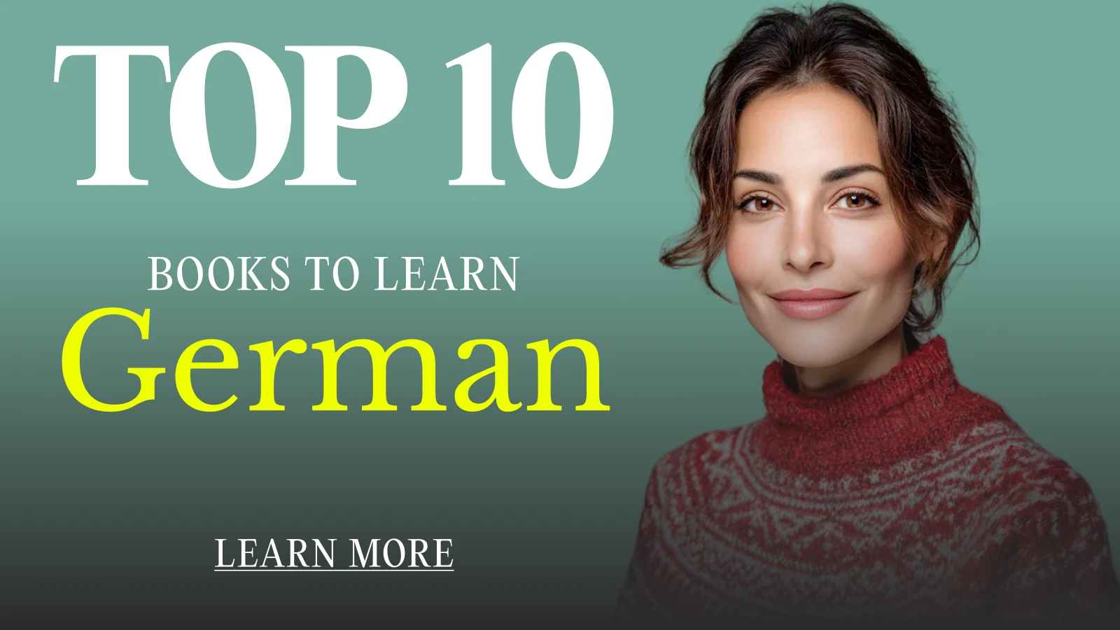 Woman in burgundy turtleneck on teal background promoting Top 10 Books to Learn German for language learners