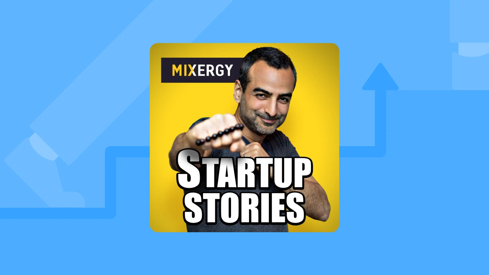 Mixergy - best podcasts