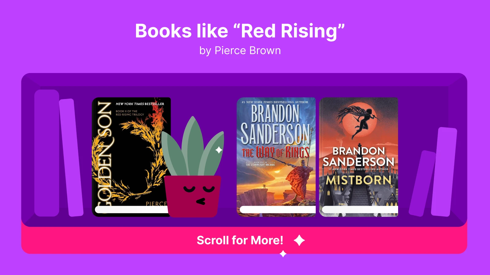 Books like Red Rising, featuring Golden Son, The Way of Kings, and Mistborn by Brandon Sanderson