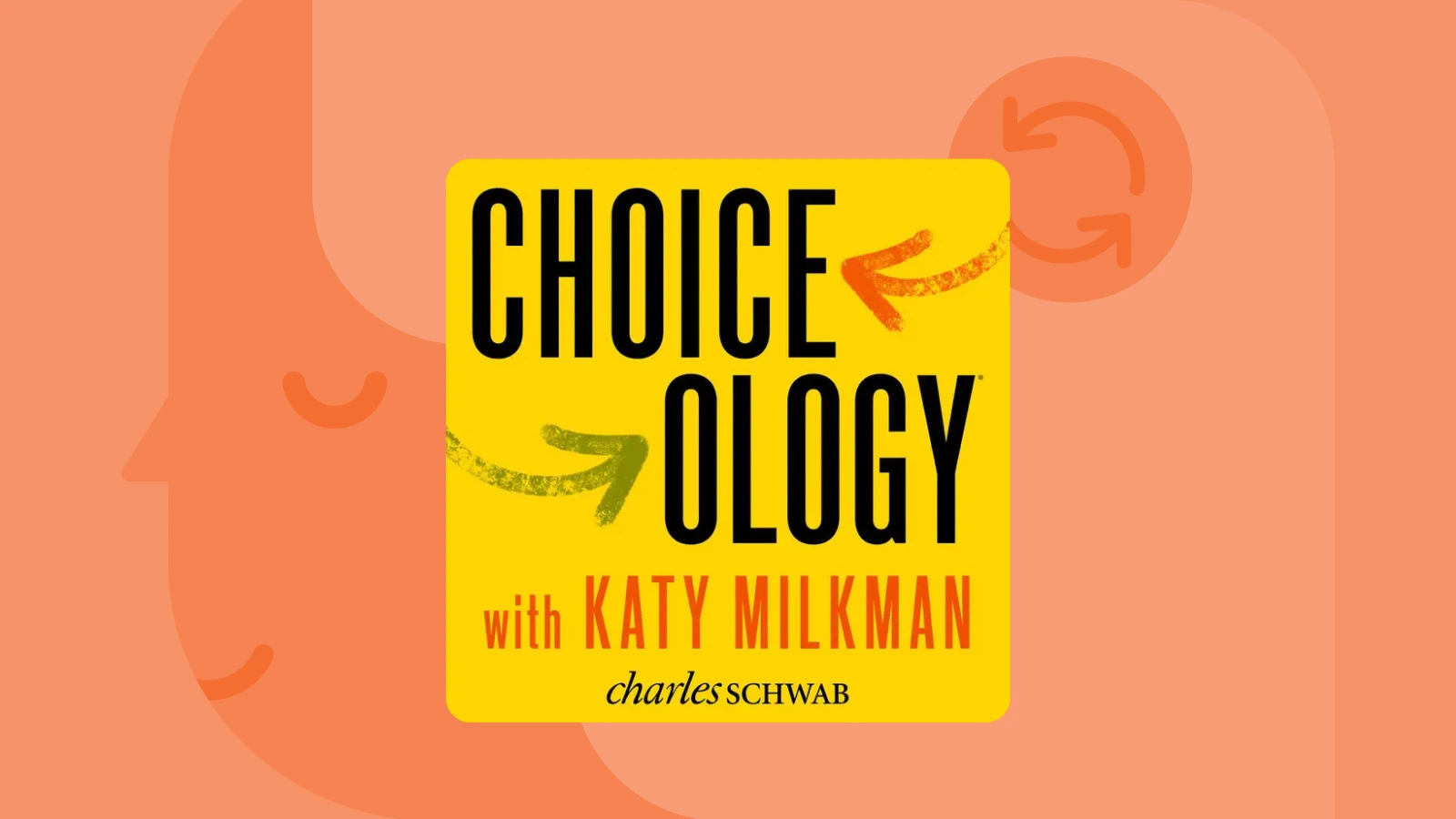 Choiceology with Katy Milkman podcast cover on yellow background with abstract head, behavioral psychology podcast exploring decision making
