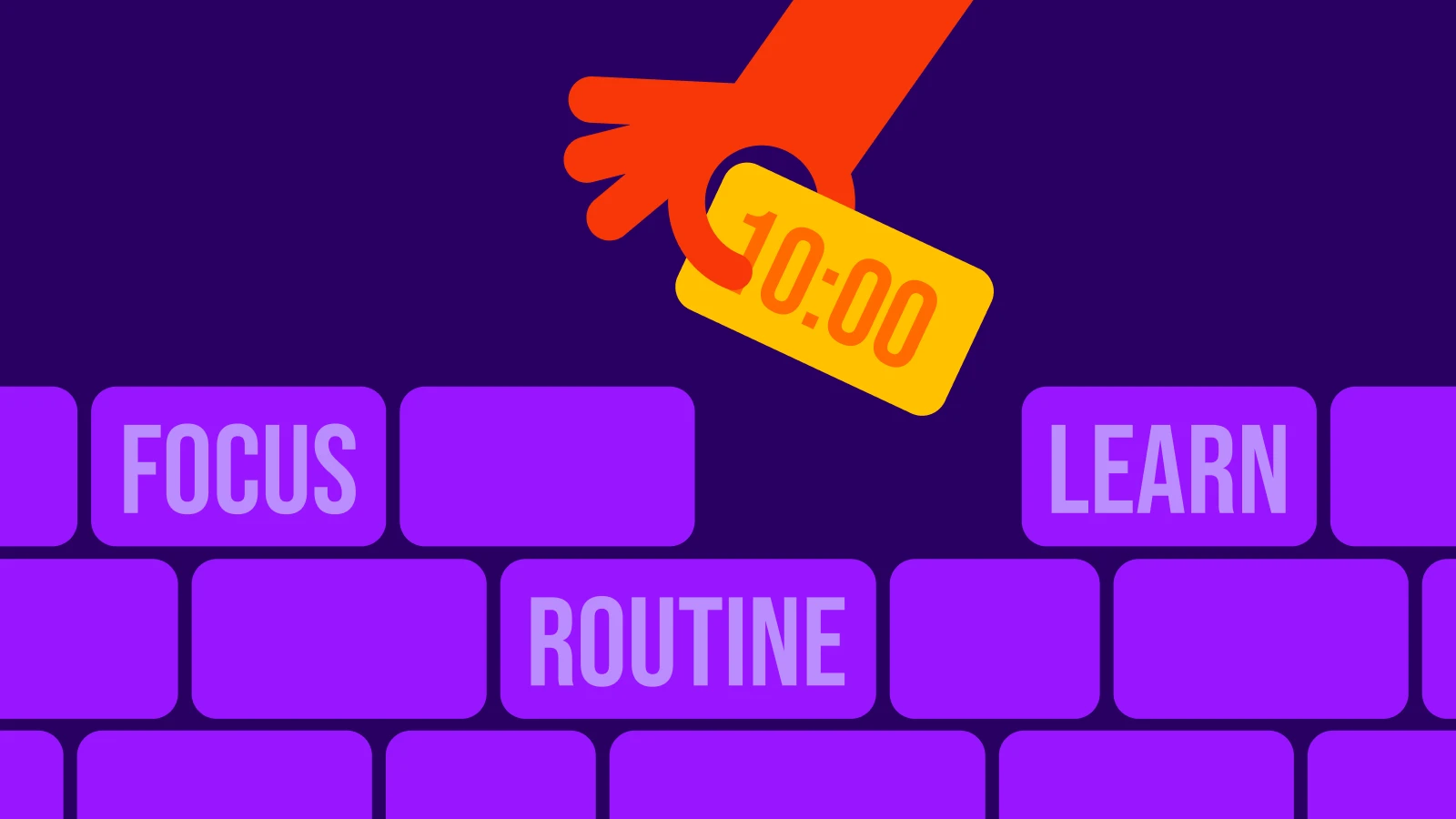 A hand placing a 10 am card among purple blocks labeled focus, routine, and learn - Why Is Time Management Important