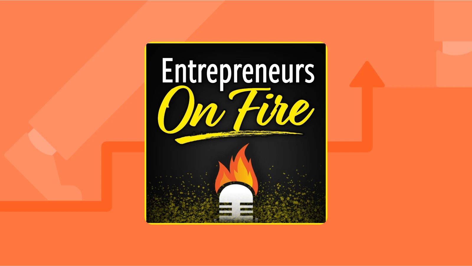 Entrepreneurs On Fire podcast cover with a microphone and flames, one of the best podcasts for entrepreneurs seeking inspiration
