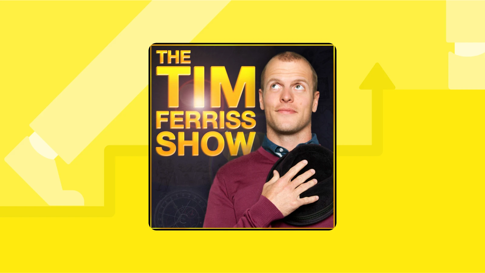 The Tim Ferriss Show - podcasts for entrepreneurs