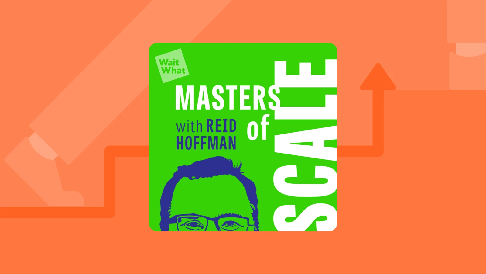 Masters of Scale - entrepreneurship