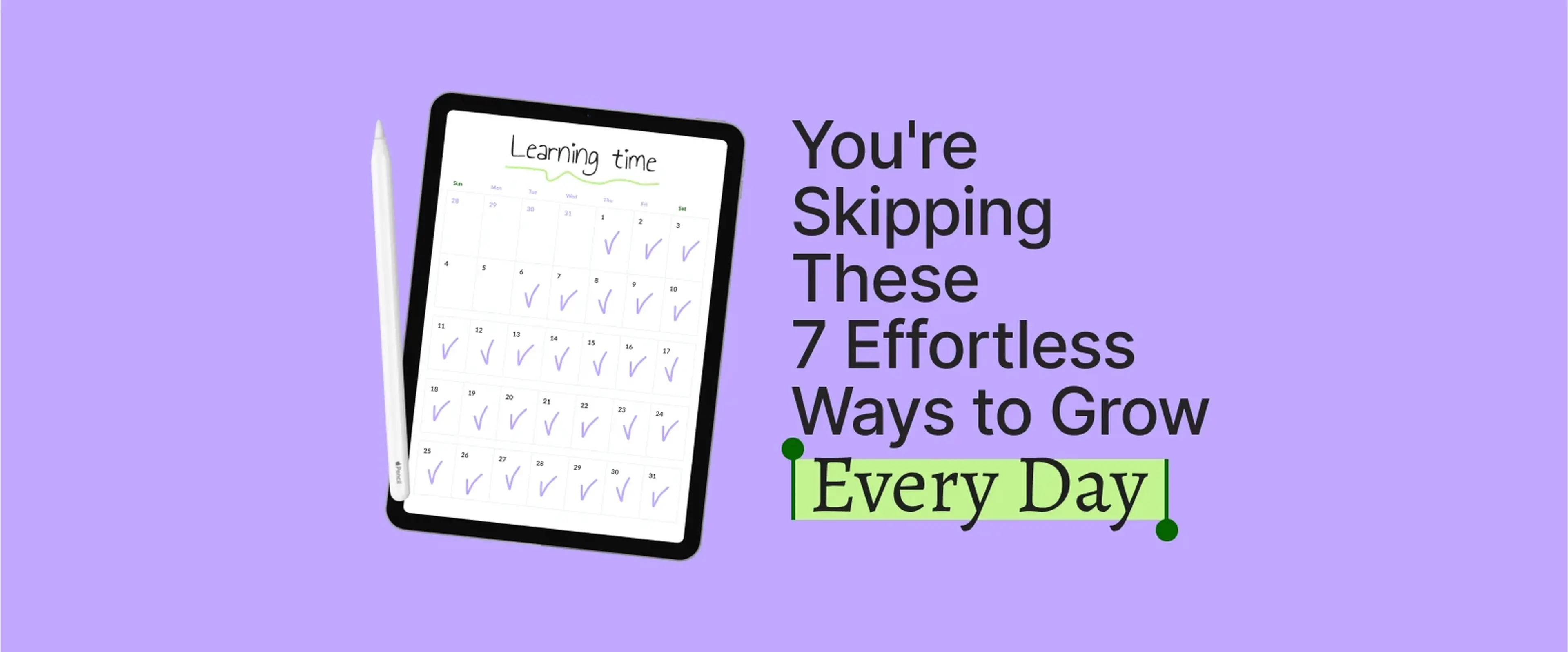 Checklist on a tilted notepad with an apple pencil, representing tracking habits for Grow Every Day and microlearning