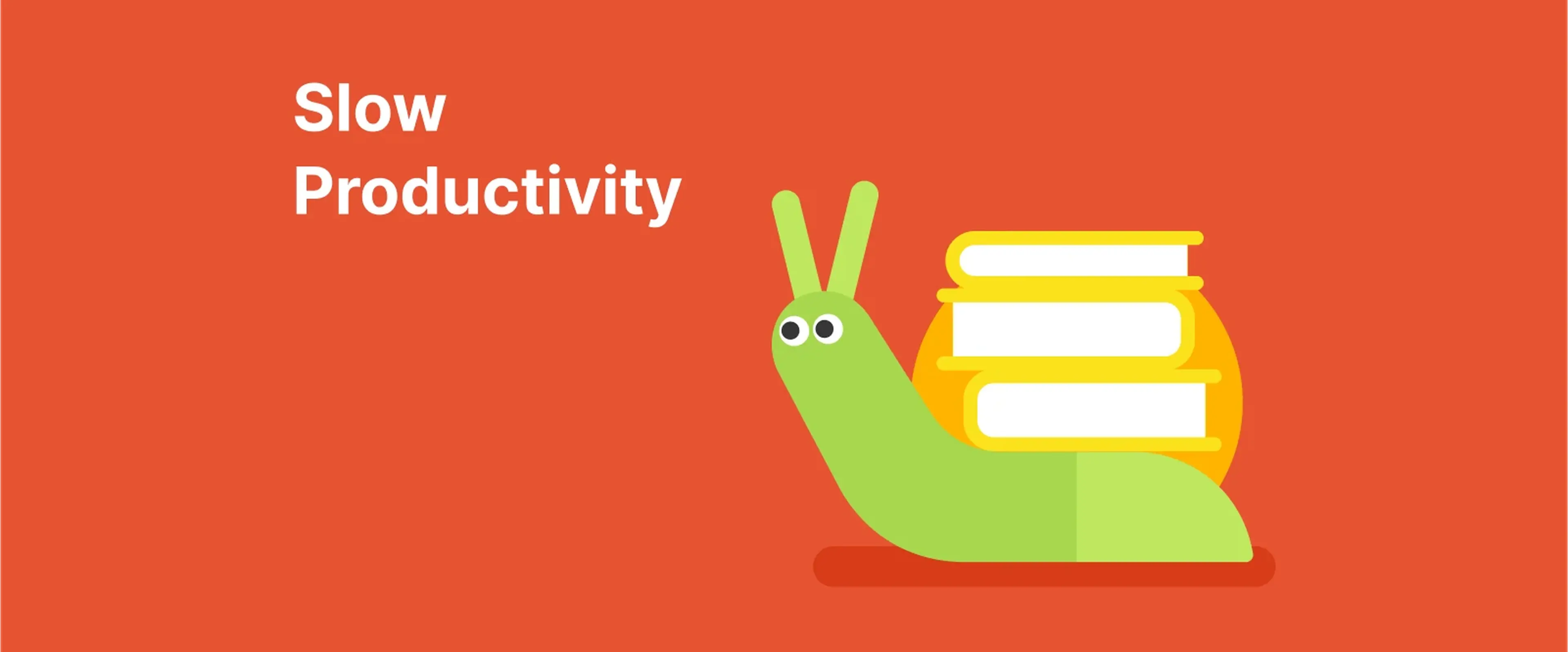 Illustration of a green snail carrying books with the title “Slow Productivity,” symbolizing mindful and intentional work