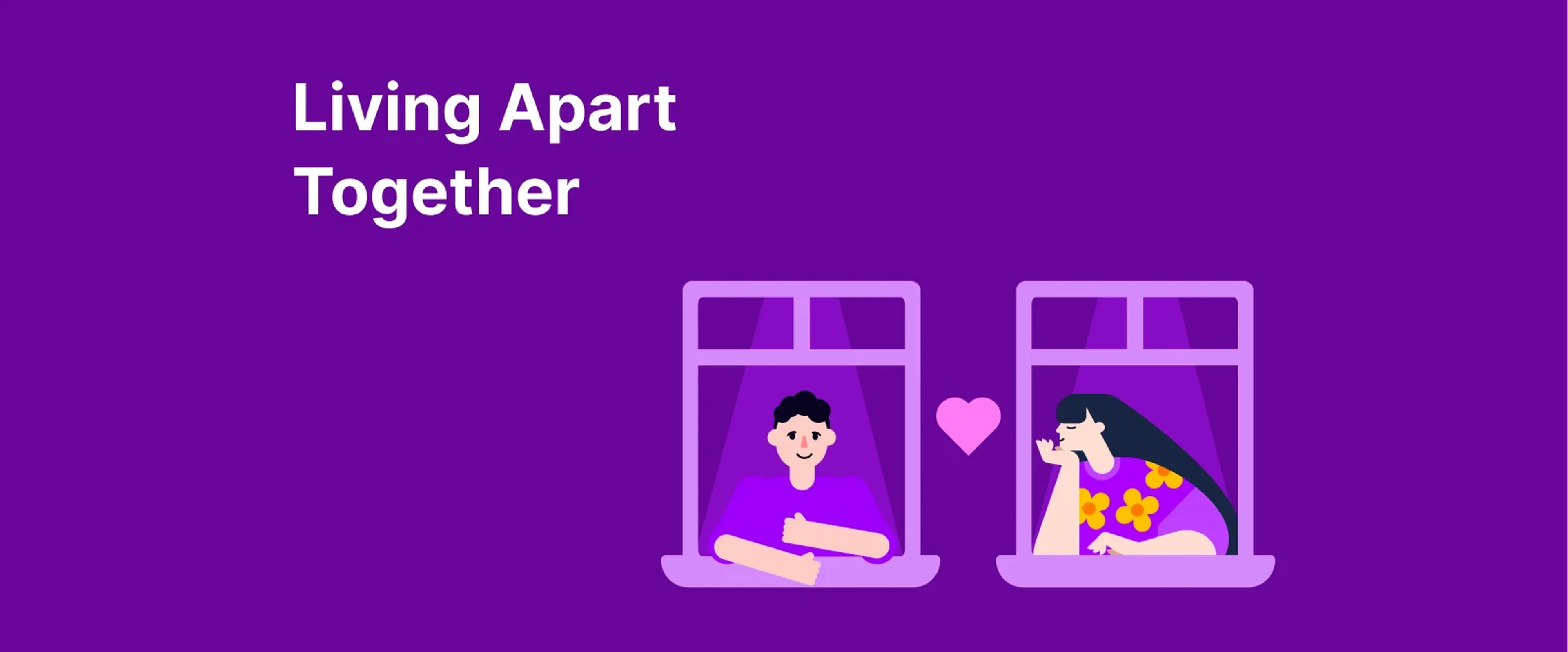 Couple in separate apartment windows with pink heart between them illustrating living apart together on purple background
