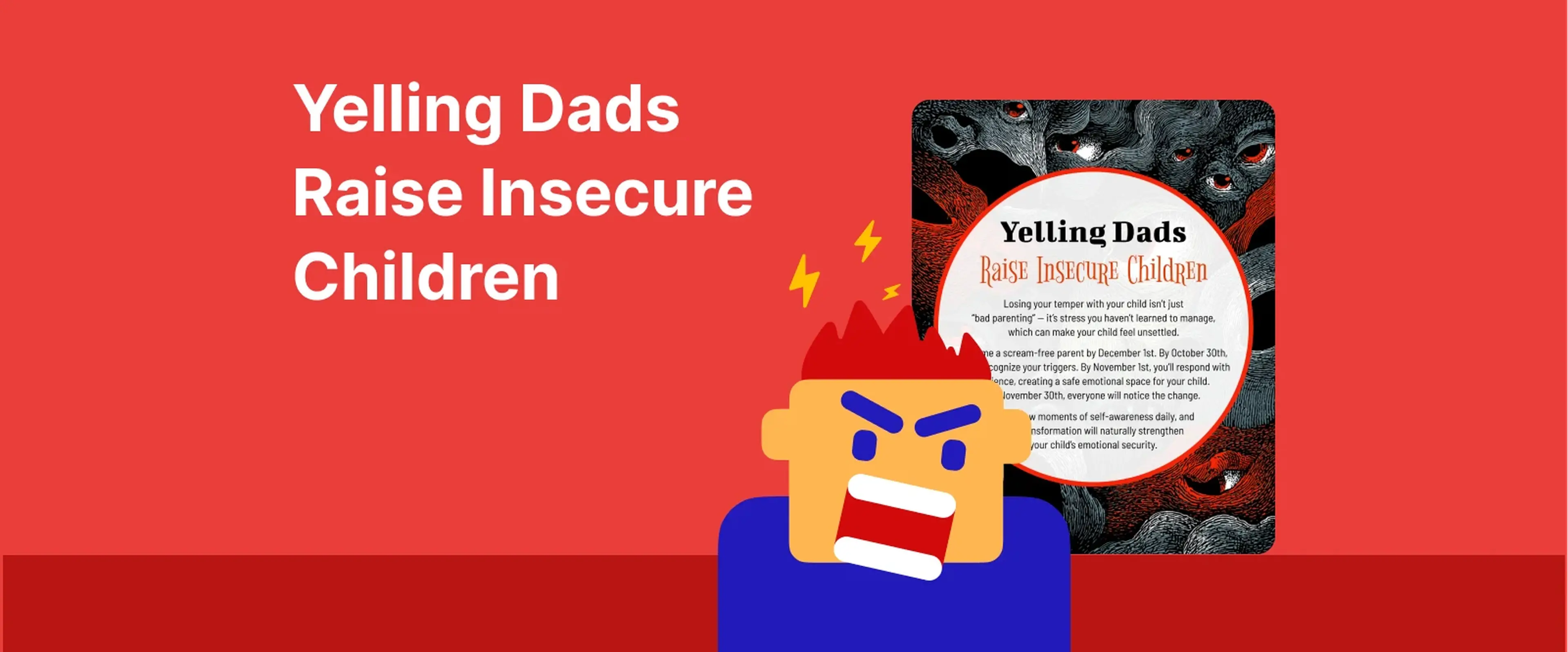 _Illustrated angry dad in blue yelling with Yelling Dads Raise Insecure Children podcast cover on red background