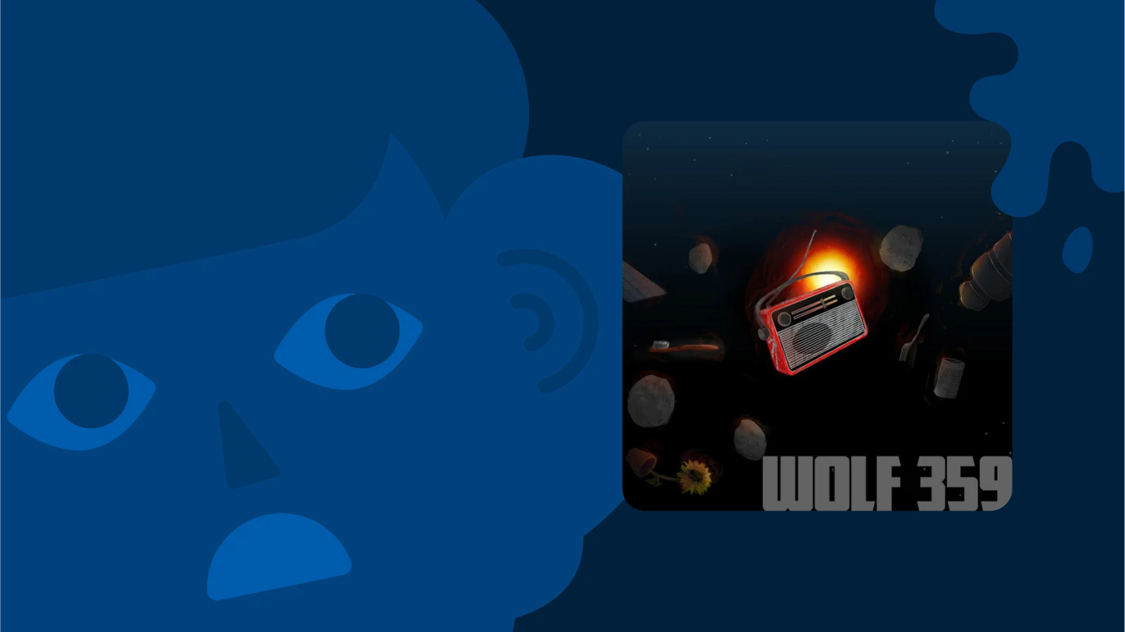 Blue background with Wolf 359 podcast cover featuring a radio in space, a cult sci-fi fiction podcast set on a space station