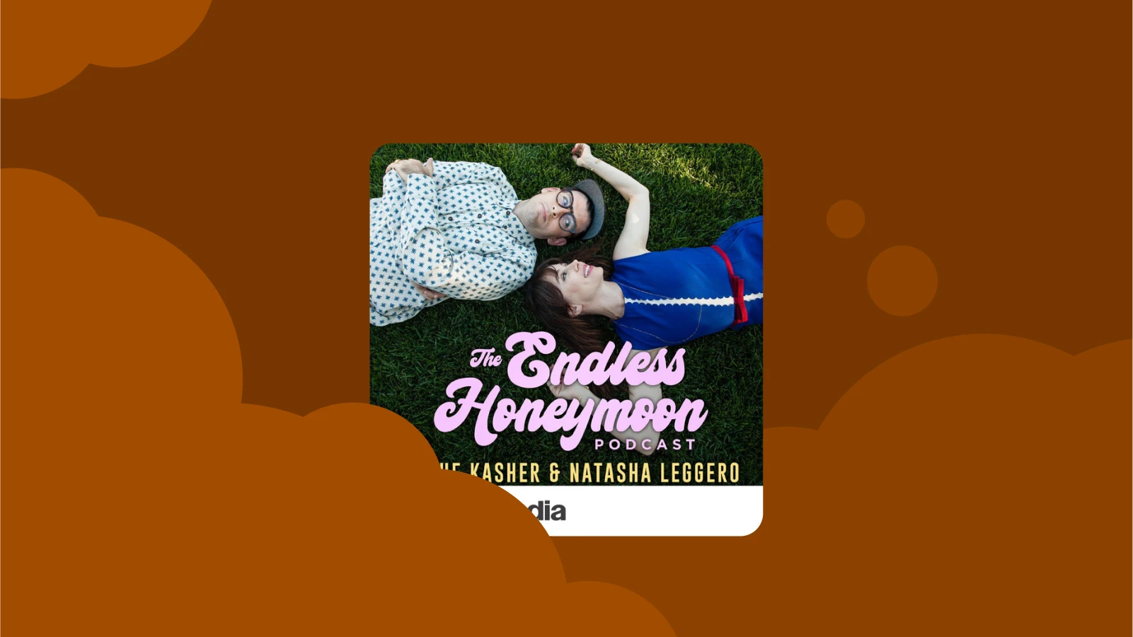 'The Endless Honeymoon Podcast' with Moshe Kasher and Natasha Leggero mental health podcast in brown clouds