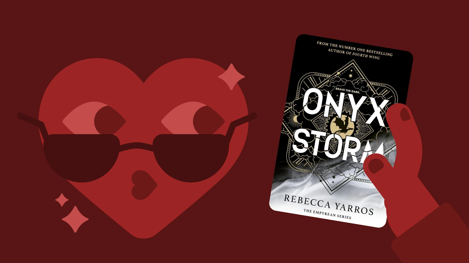 Onyx Storm by Rebecca Yarros fantasy romance bestseller cover next to red heart wearing sunglasses on burgundy background
