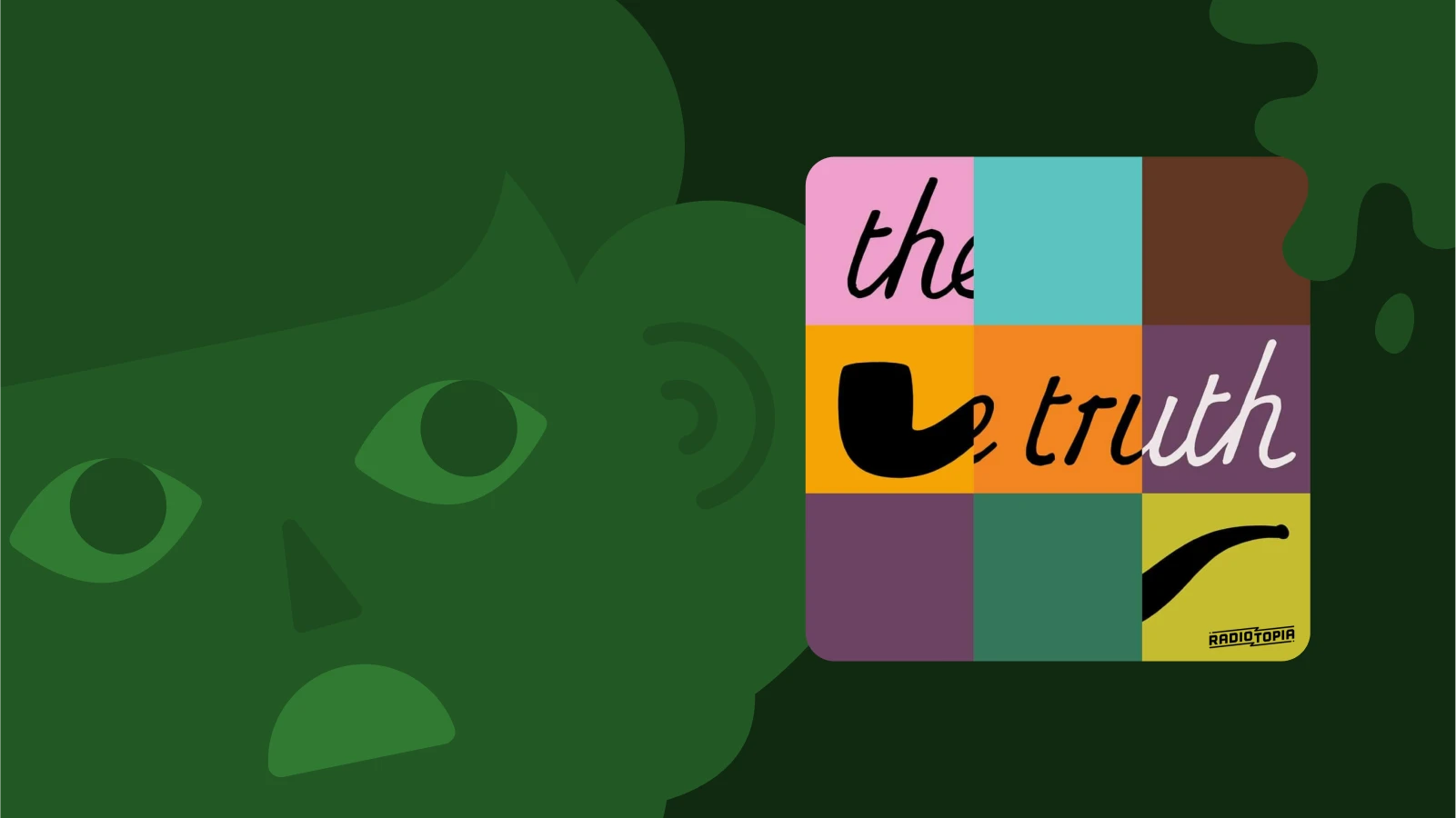 Green background with The Truth podcast cover, known for short-form fiction podcasts across drama and sci-fi genres