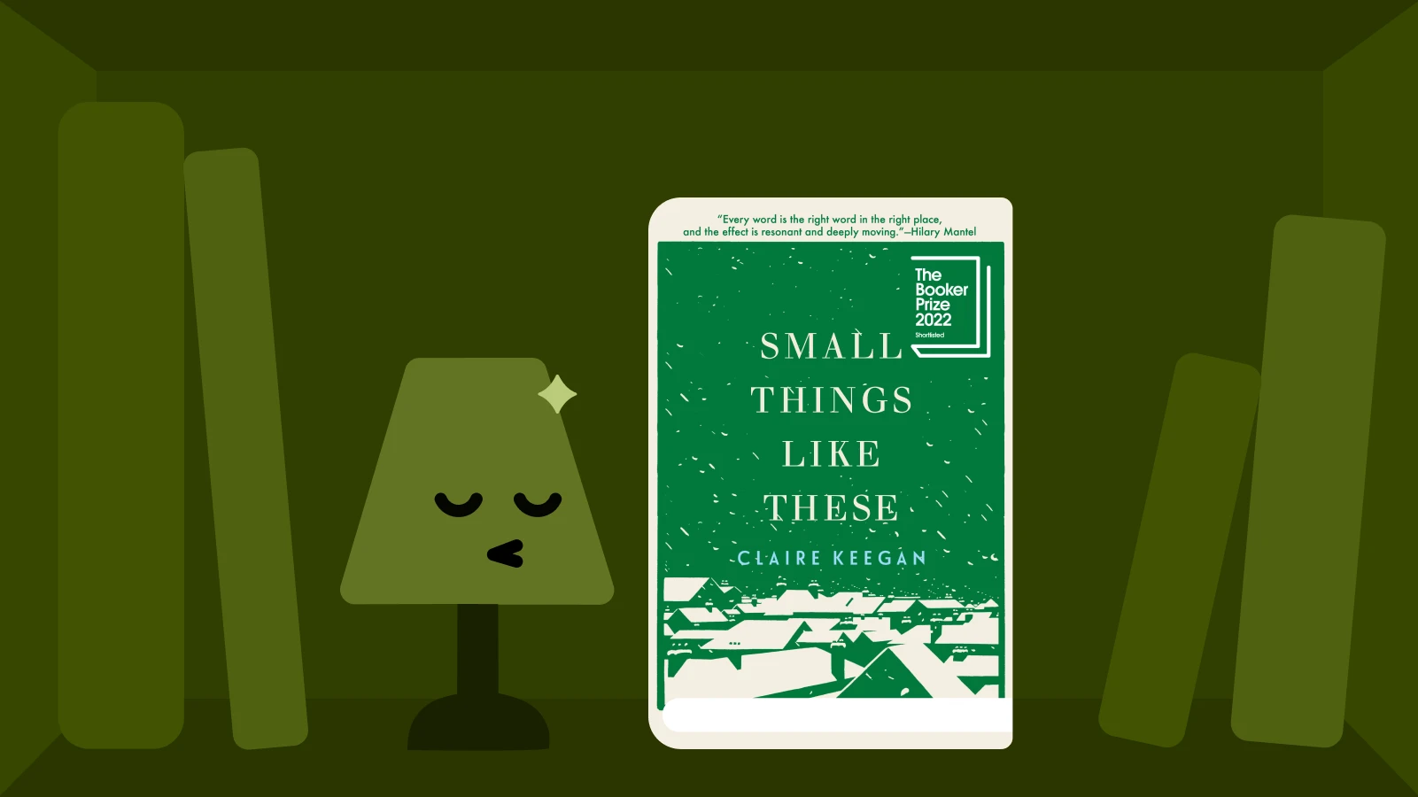 Small Things Like These by Claire Keegan book cover with illustrated reading lamp on dark green background