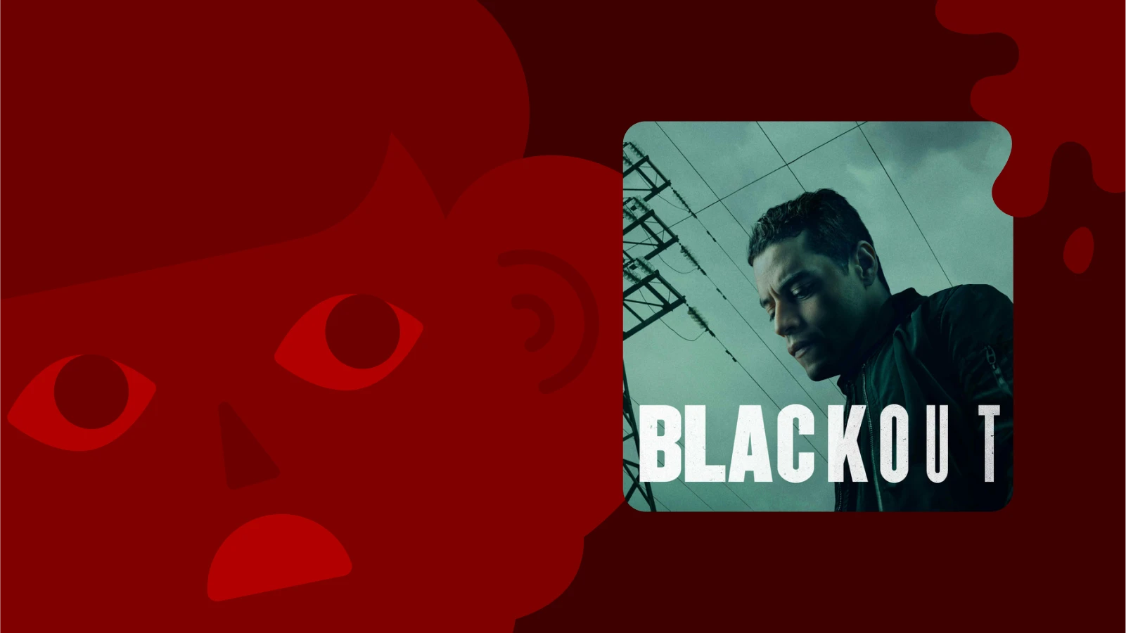 Red background with Blackout podcast cover featuring a man, a sci-fi thriller podcast set during a mysterious blackout