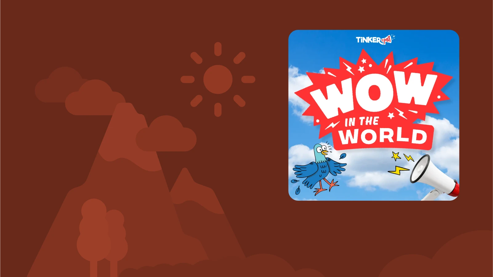 Red mountain background with sun illustration and Wow in the World podcast cover, recommended as a fun road trip podcast