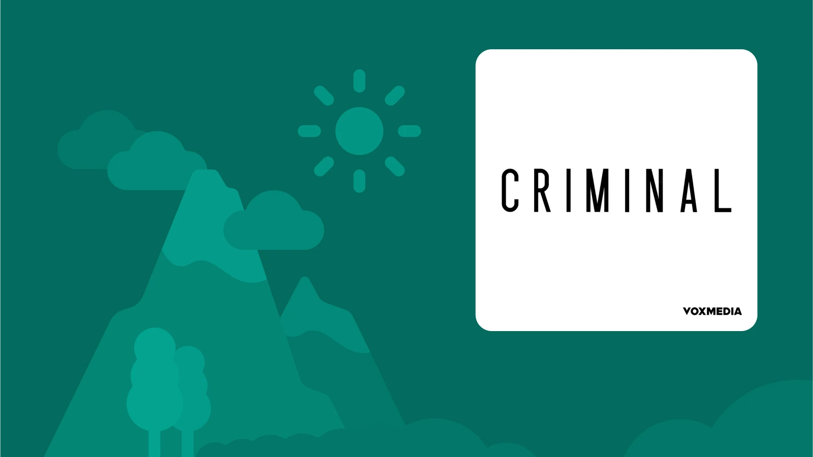 podcast - 'Criminal' with Phoebe Judge