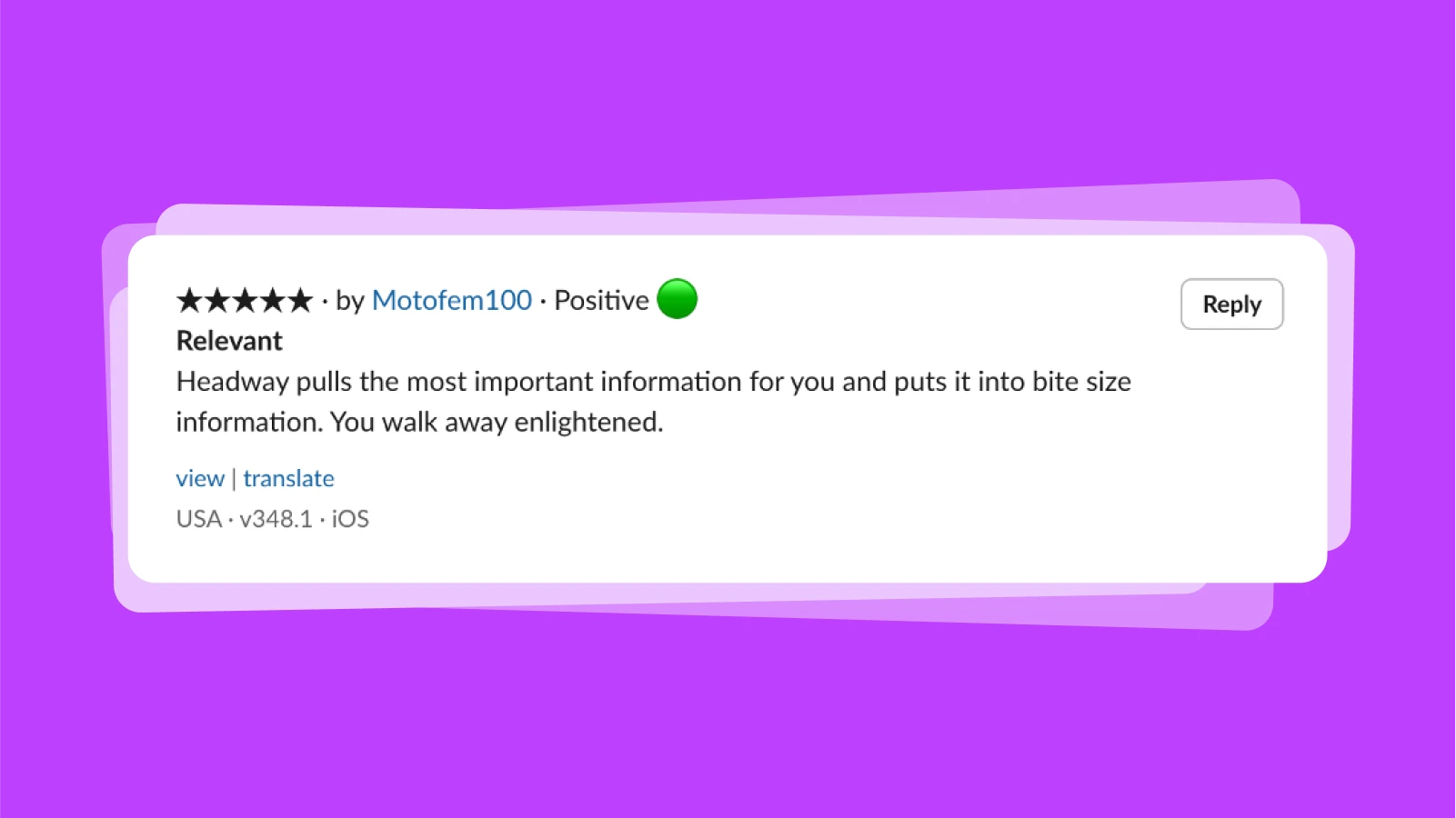Positive review describing the relevance of bite-sized information in the Headway app
