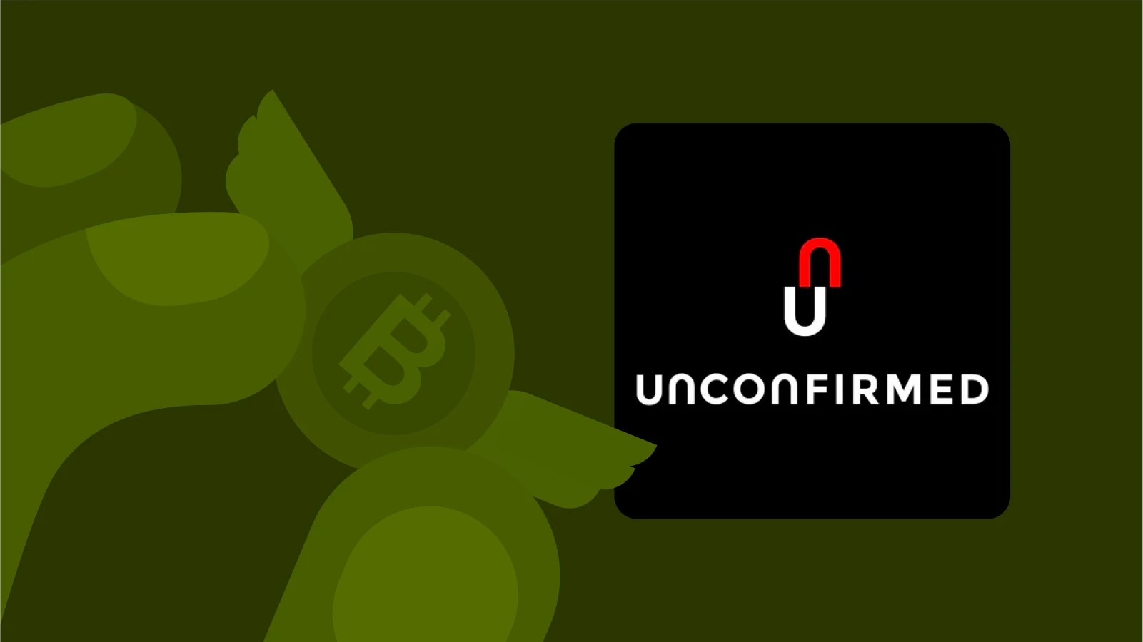 unconfirmed podcast from the best crypto podcasts and a hand with bitcoin with wings