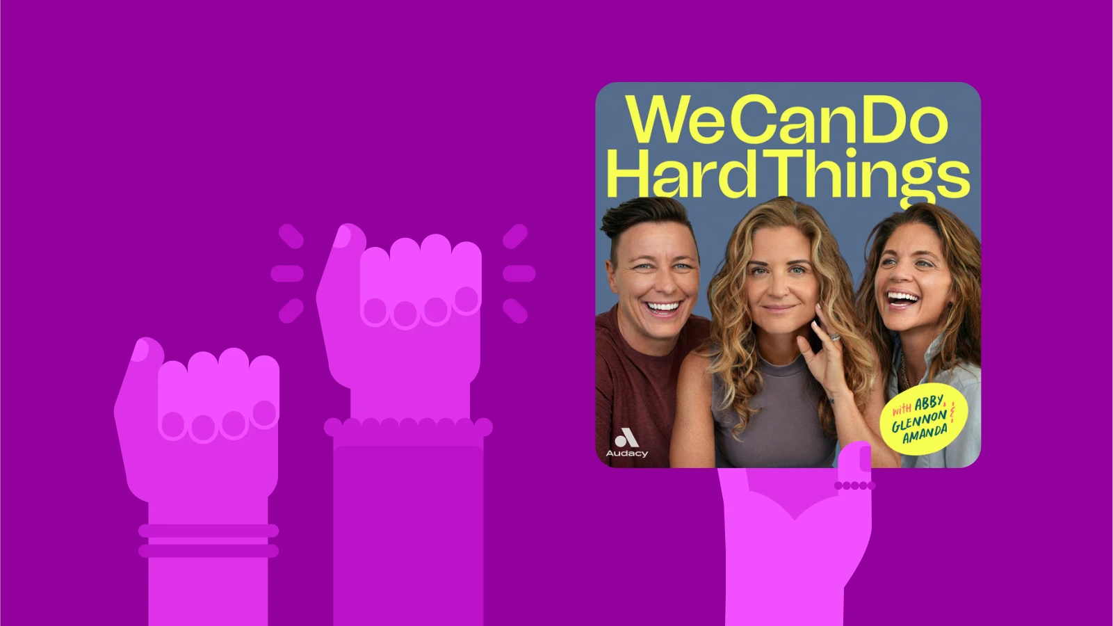 best podcasts for women - We Can Do Hard Things