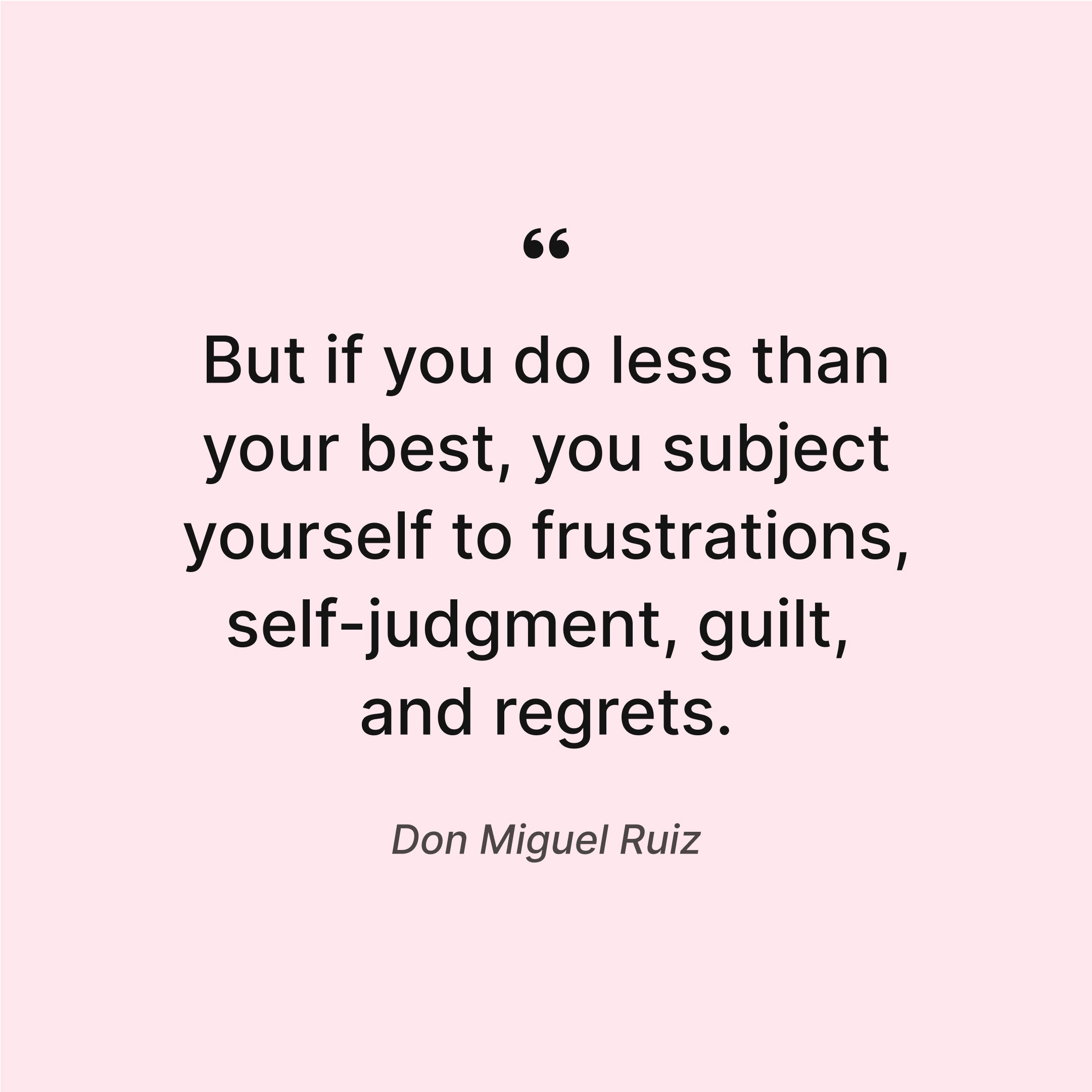 Don Miguel Ruiz's 'The Four Agreements' Quotes on Life Change, image size:2161x2161