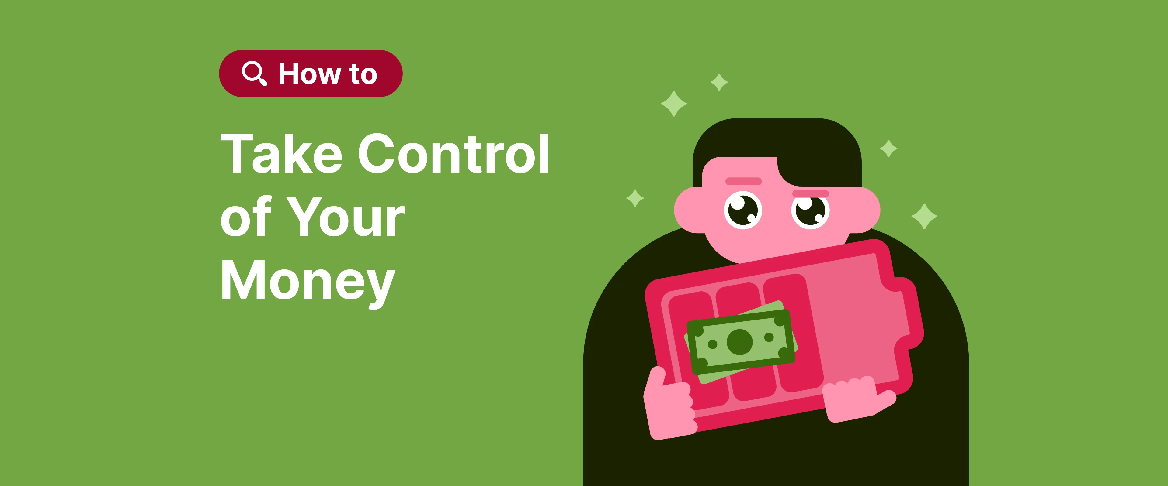 How to Take Control of Your Money and Shape Your Financial Freedom