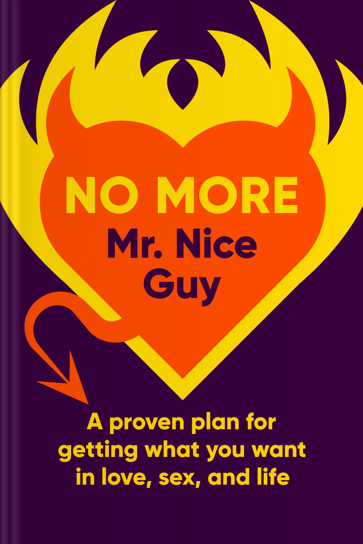 No More Mr Nice Guy Summary Book By Dr Robert A Glover