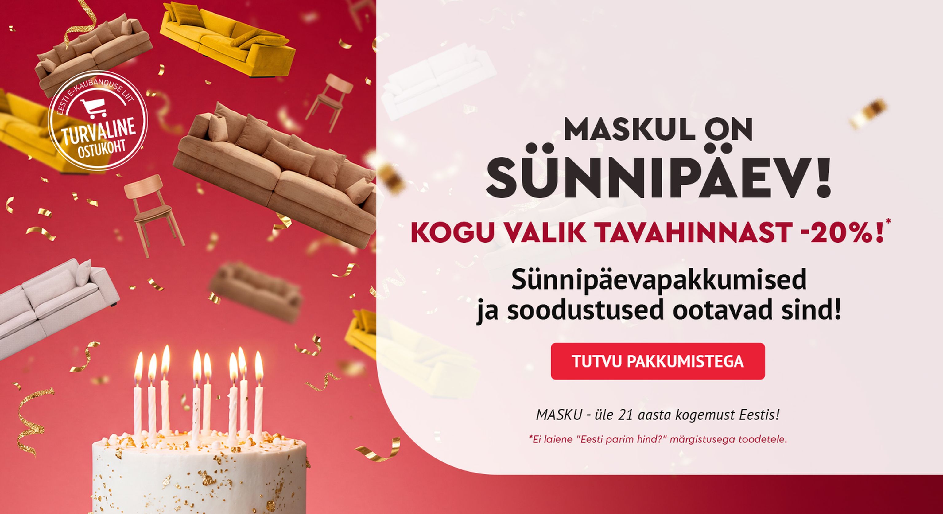Masku sünnipäevakampaania mööbel ja diivanid -20% kogu tavahinnaga valikust