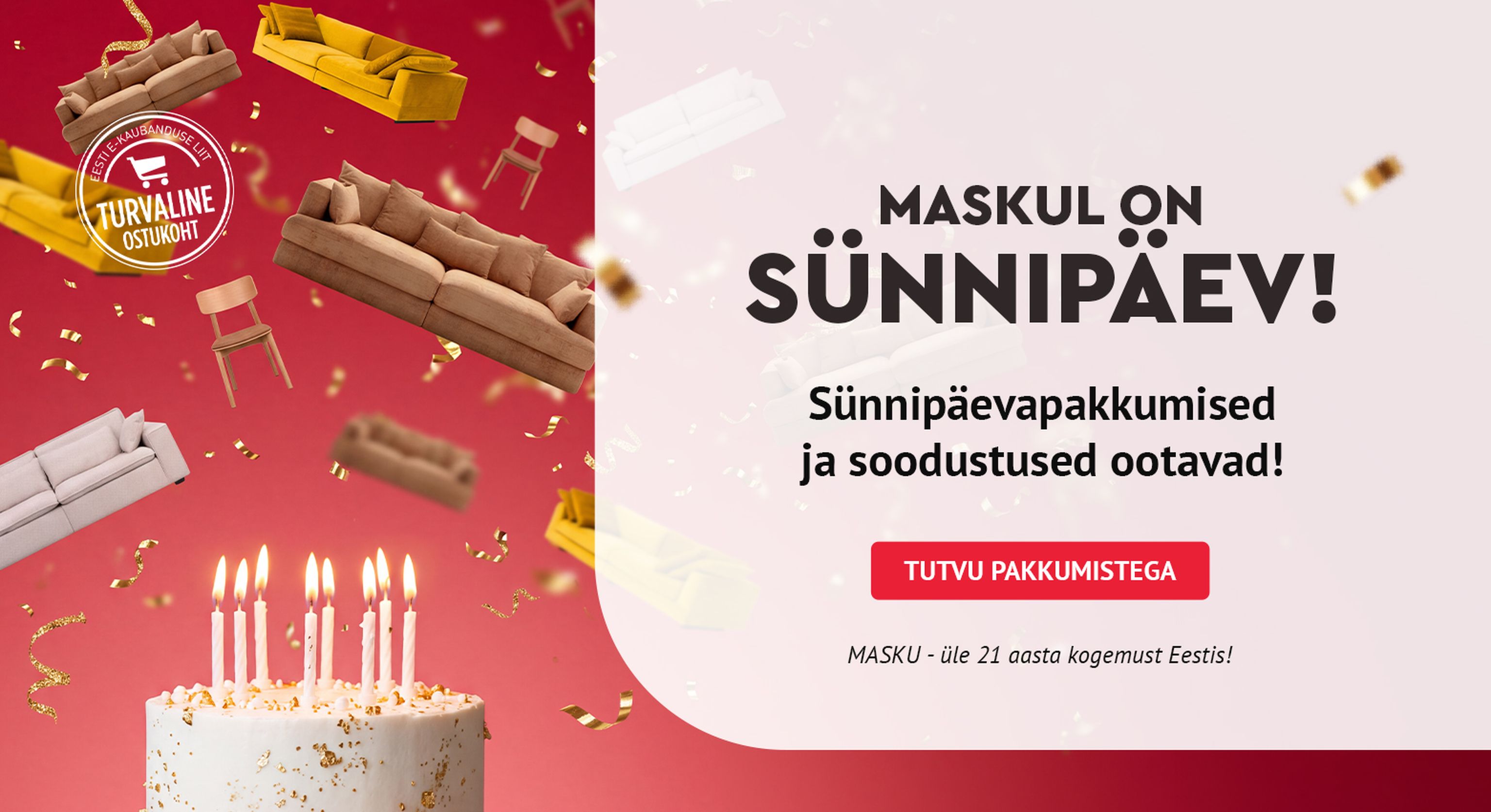 Maskul on sünnipäev sünnipäevapakkumised ja soodustused ootavad