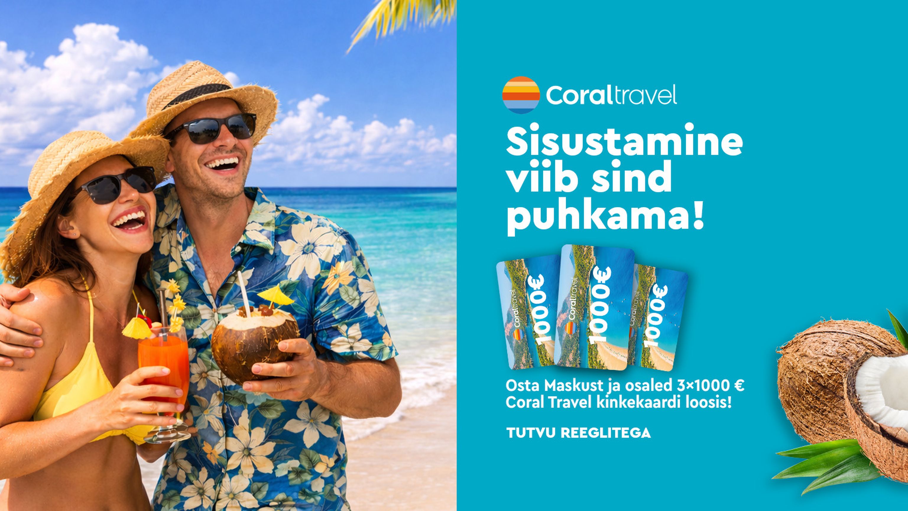 coral travel kinkekaart kampaania bänner Masku ostuga osaled 3x1000 € Coral Travel kinkekaardi loosis Tutvu reeglitega