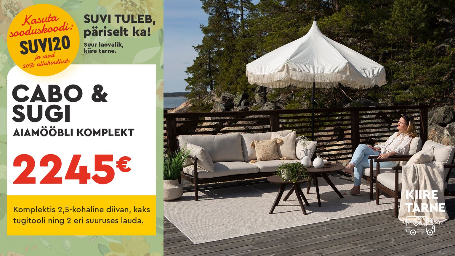 CABO & SUGI aiamööbli komplekt pruun beež SUVI20 -20% kampaania 2245 €