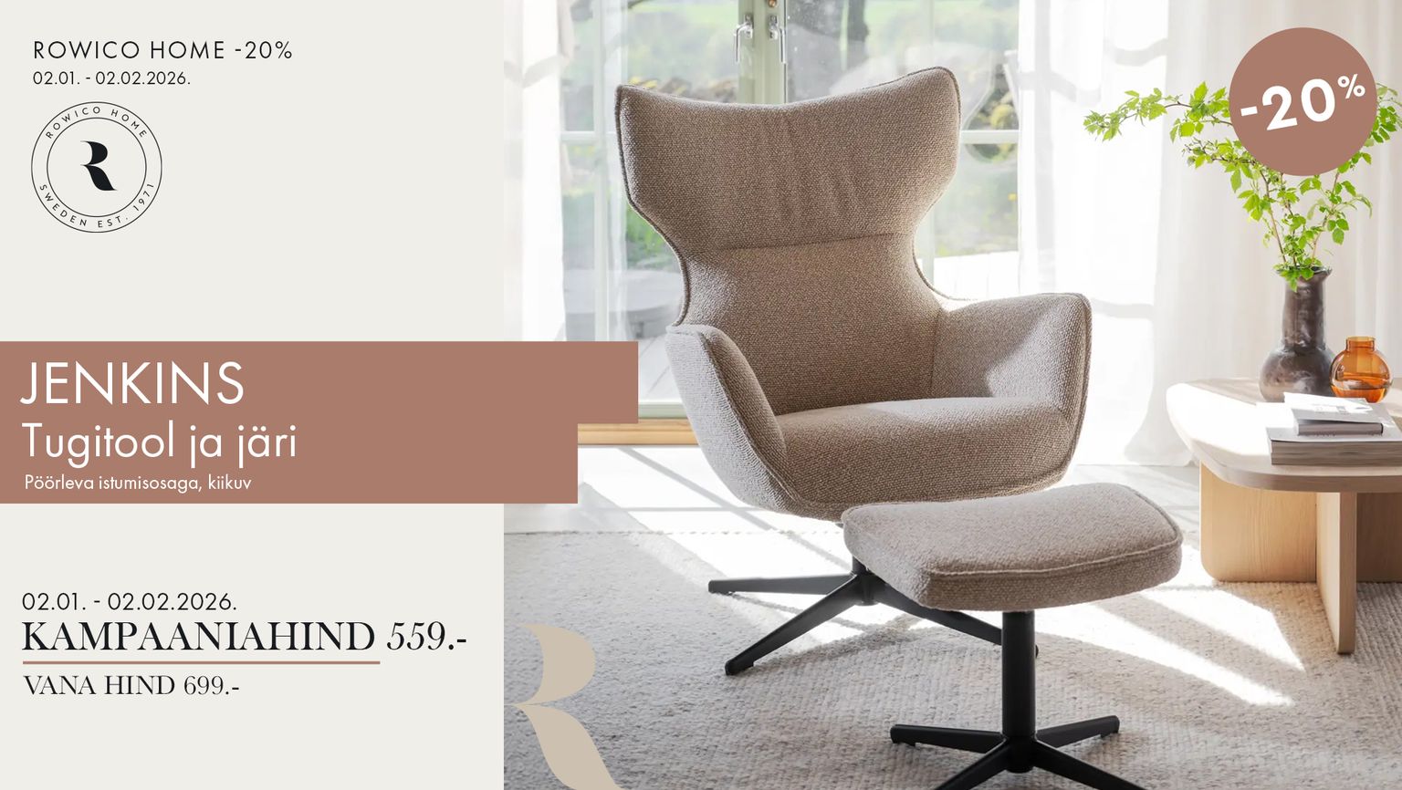 jenkins tugitool ja järi kangas Rowico Home pöörlev kiikuv -20% kampaania 699 € -> 559 €