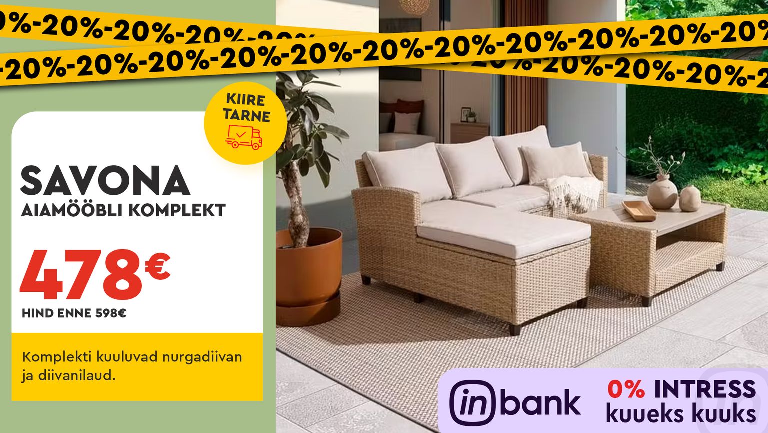 savona aiamööbli komplekt rotang beež nurgadiivan aeda kõik nulliga 0% intress -20% kampaania 598 € -> 478 €