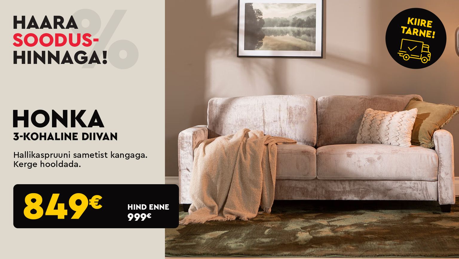 honka diivan diivan samet hallikaspruun 3-kohaline elutuppa -soodushind 999 € -> 849 €