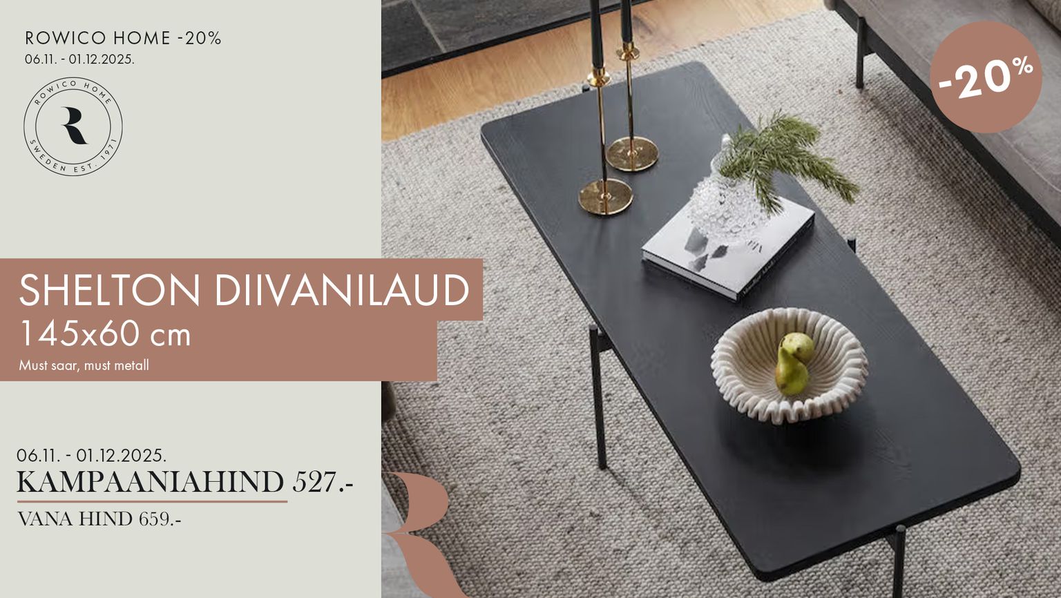 shelton diivanilaud mustast saarest musta metallraamiga Rowico Home -20% kampaania 659 € -> 527 €