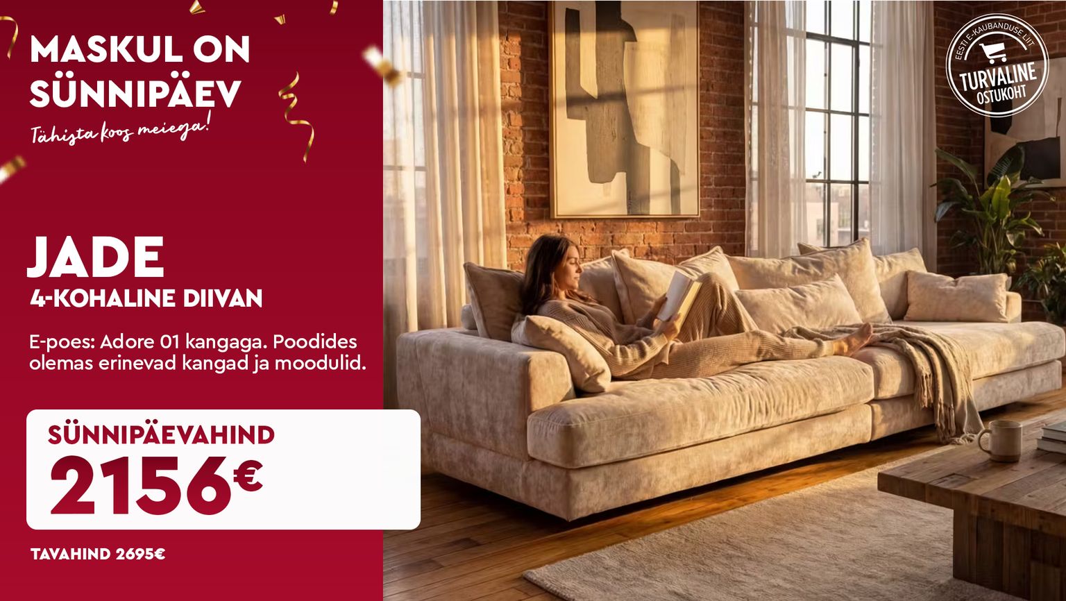 Jade 4-kohaline diivan Adore 01 kangaga erinevad kangad ja moodulid sünnipäevahind 2695 € -> 2156 €