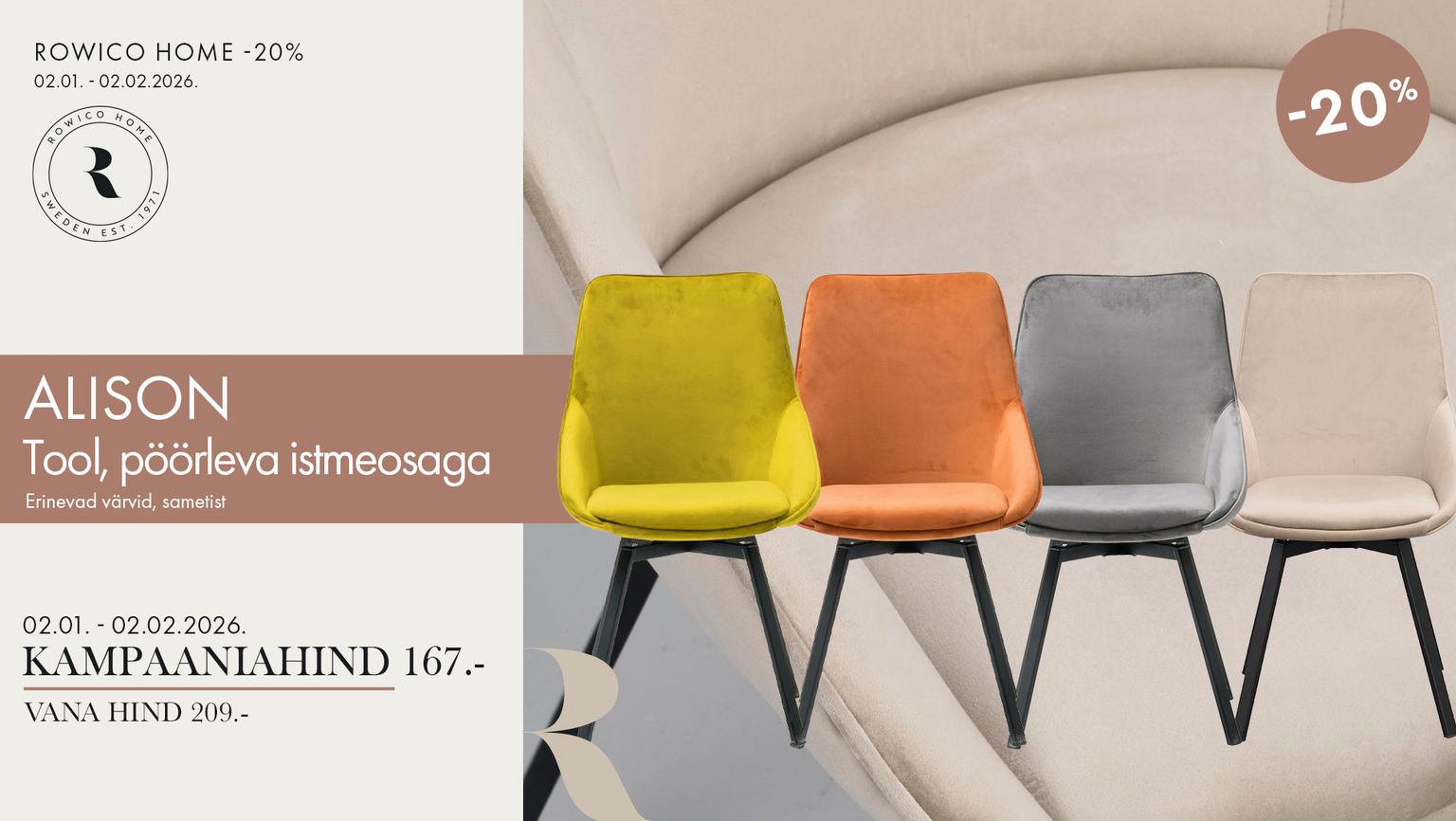 alison tool pöörleva istmeosaga samet Rowico Home erinevad värvid -20% kampaania 209 € -> 167 €
