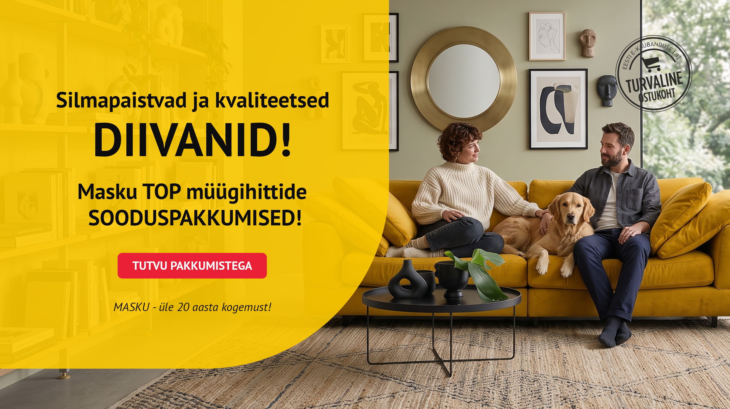 diivanite kampaaniabänner „Silmapaistvad ja kvaliteetsed diivanid!” Masku TOP müügihittide sooduspakkumiste tutvustusega