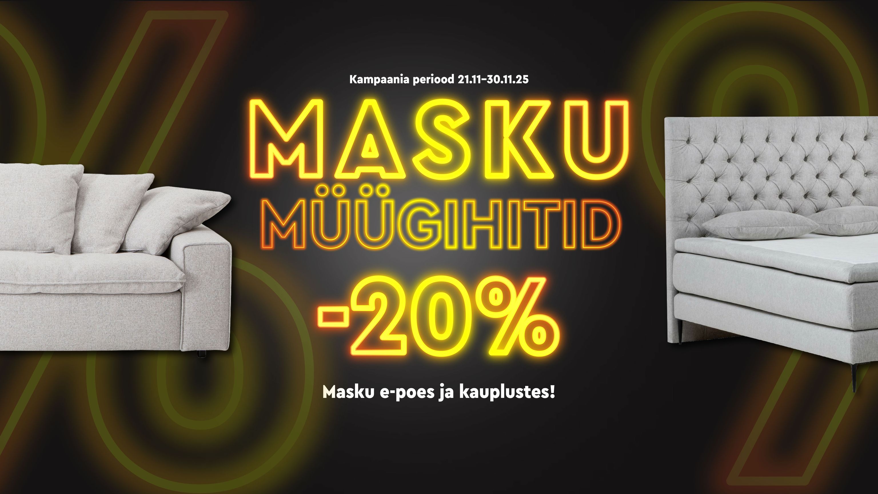masku müügihitid üldbanner -20% kampaania periood 21.11–30.11.25