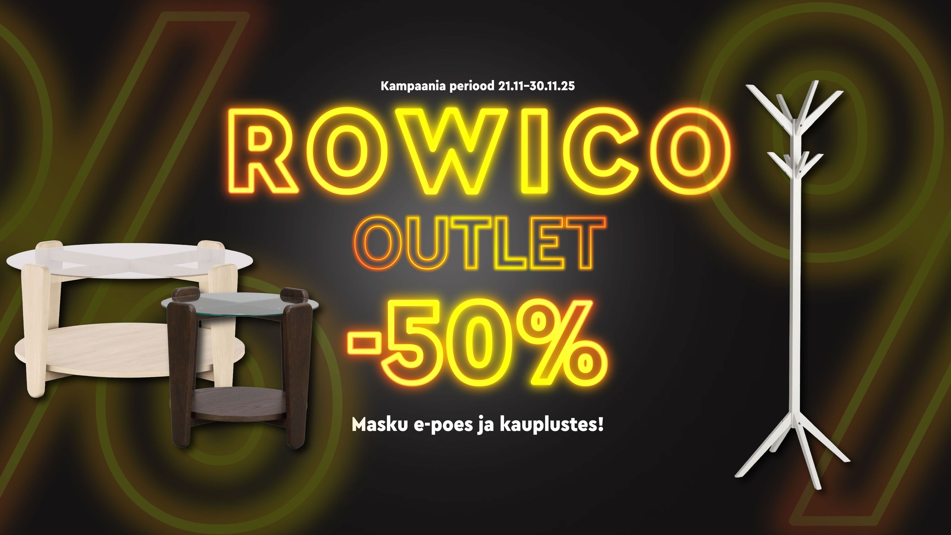rowico outlet üldbanner -50% kampaania periood 21.11–30.11.25