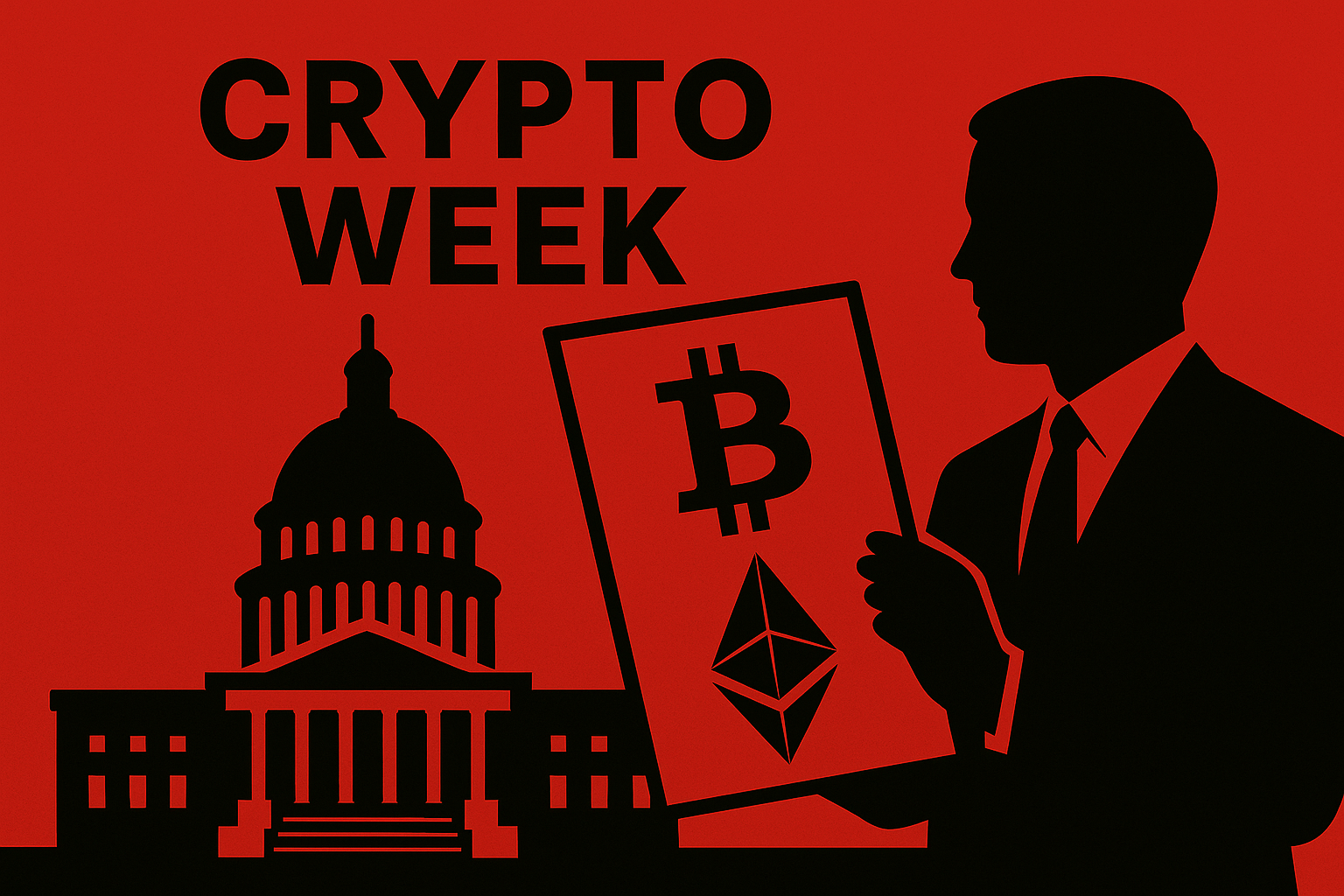 Crypto Week: A Historic Pivot in U.S. Digital Asset Legislation