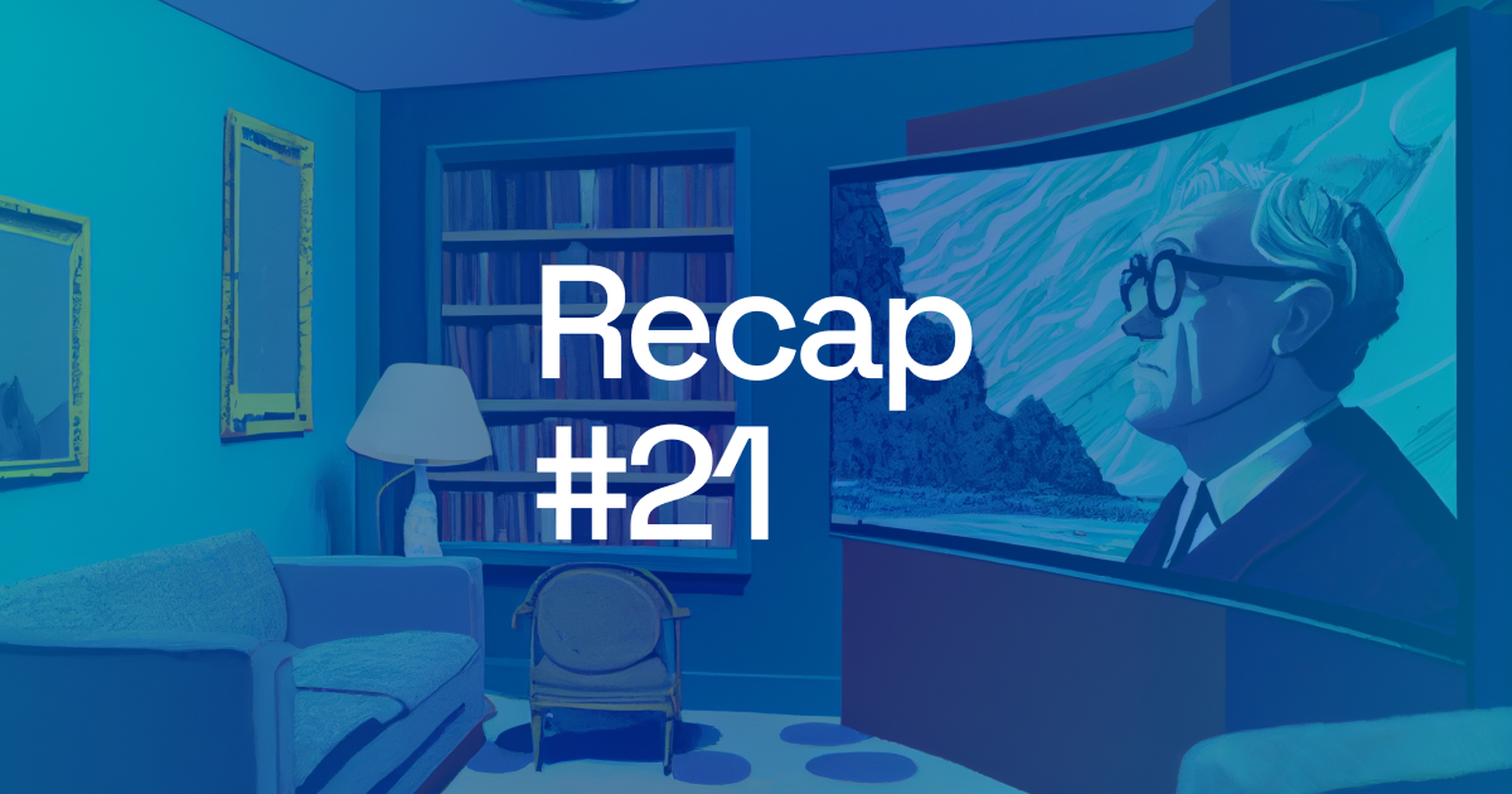 Recap 21