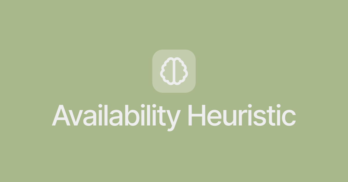 Availability Heuristic Explained Quartr Insights