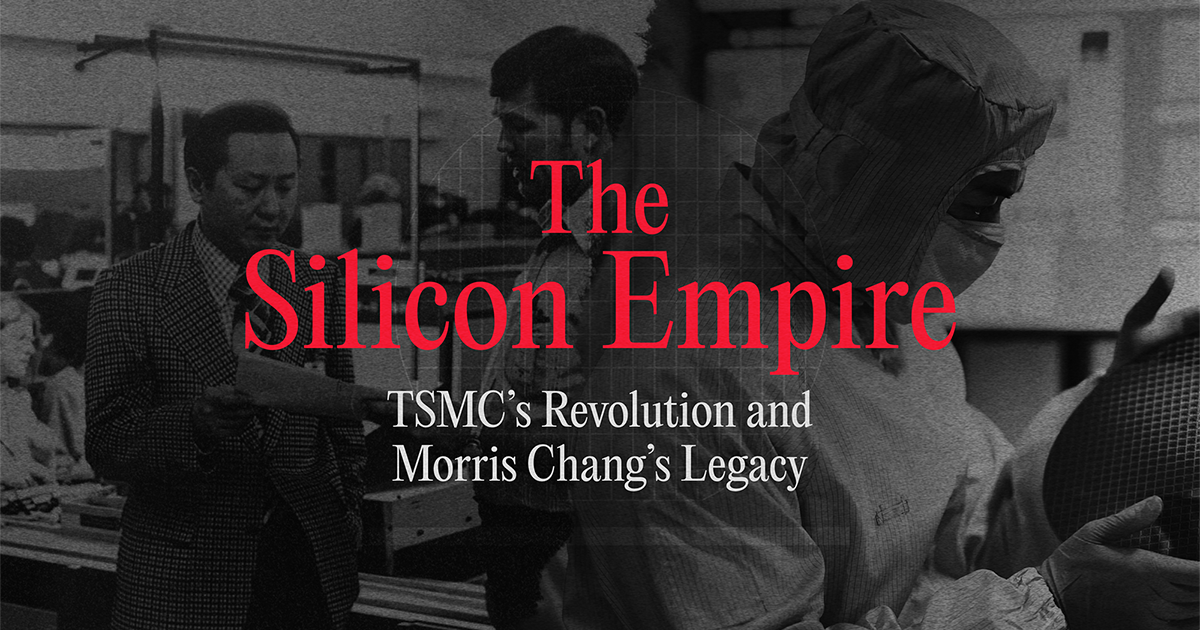 og_the-silicon-empire_tsmc-and